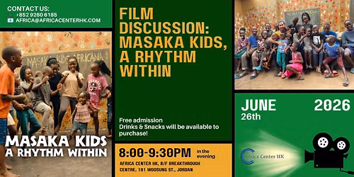 Film Discussion |Masaka Kids, A Rhythm Within