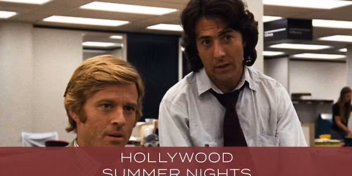 All the President's Men (1976) | Hollywood Summer Nights