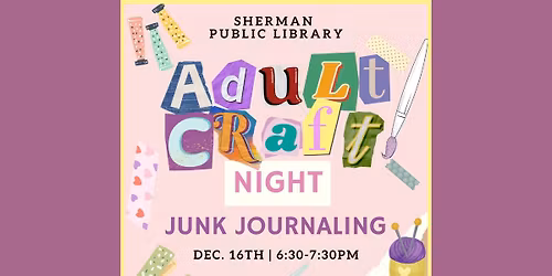Adult Craft Night: Junk Journaling
