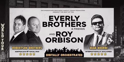 Everly Brothers & Friends and Roy Orbison
