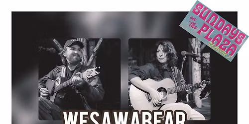 Sundays On The Plaza with WESAWABEAR (FULL BAND)