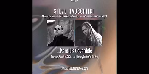 Reflections: Steve Hauschildt + Kara-Lis Coverdale
