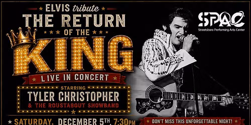 The Return of the King: Tribute to ELVIS