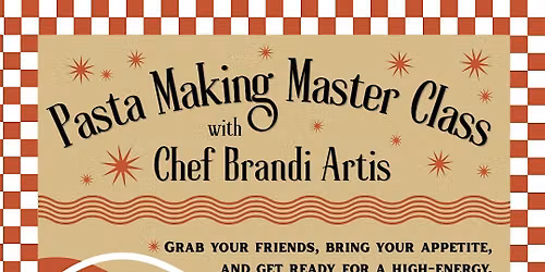 Scratch Pasta Making Class
