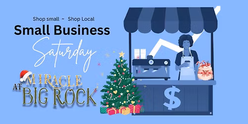 Saturday, November 29th \u2014 Special Event: Shop Small Saturday \u2014 *Special Miracle Market Hours*