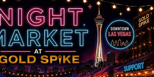 Night Market at Gold Spike- FREE 805 BEER Before 11PM