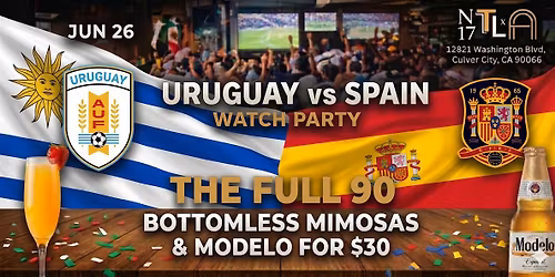 \u26bd Uruguay vs Spain Watch Party \u2014 World Cup 2026 |N17 The Lane, Culver City