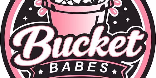 Bucket Babes- Kensington Valley Outlets Pop Up 