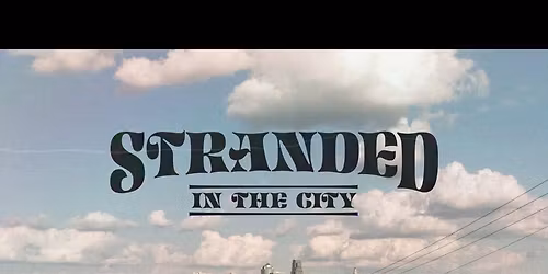 Stranded in the City