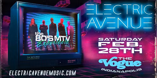Electric Avenue: The 80's MTV Experience at The Vogue
