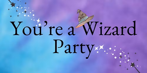 MEMBERS ONLY - You're a Wizard