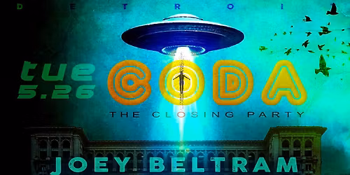 CODA: The Closing Party - Joey Beltram, Frankie Bones, Alexander Technique, Keoki, Heather Heart ...