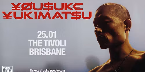 \u00a5\u00d8U$UK\u20ac \u00a5UK1MAT$U | BRISBANE | THE TIVOLI