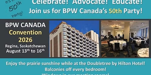 BPW Canada National Convention 2026 - August 13-16 in Regina, Saskatchewan!