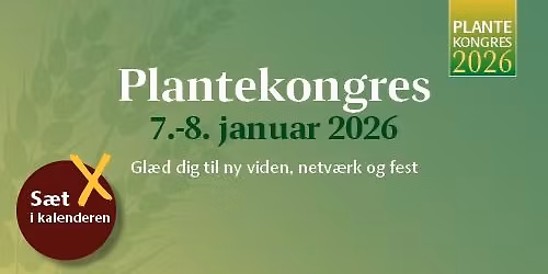 Plantekongres 2026 - S\u00e6t kryds i kalenderen \ud83c\udf31
