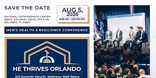 He Thrives ORLANDO: Men\u2019s Health & Resilience Conference