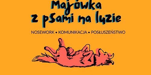 Maj\u00f3wka z psami na luzie