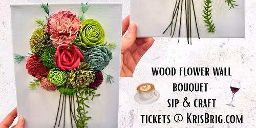 WOOD FLOWER WALL BOUQUET SIP & CRAFT @ THIRD SPACE CAFE