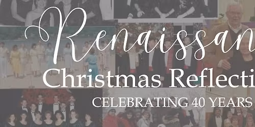 Renaissance presents Christmas Reflections