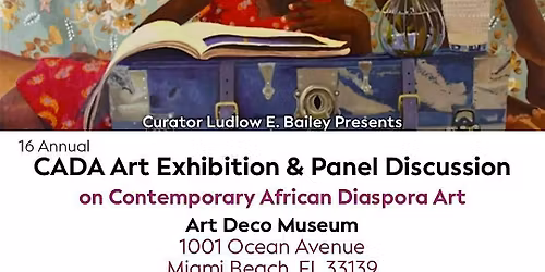 16th Annual CADA Art Exhibition & Panel Discussion