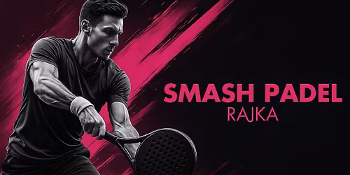 Smash Padel Rajka megnyit\u00f3