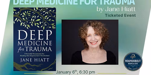 Deep Medicine for Trauma by Jane Hiatt