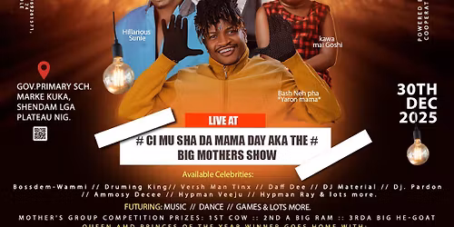 #Ci MU Sha Da Mama Day# aka The BIG Mother's SHOW