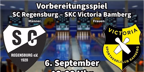 SC Regensburg (1. M\u00e4nner) \u2013 SKC Victoria Bamberg (1. Frauen)