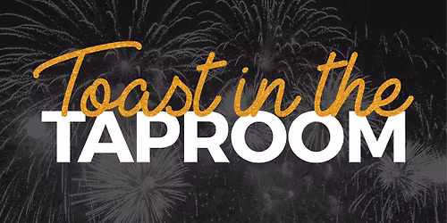 NYE Toast in the Taproom!