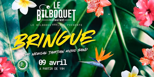 BRINGUE - TAHITIAN LIVE MUSIC au Bilboquet Plage