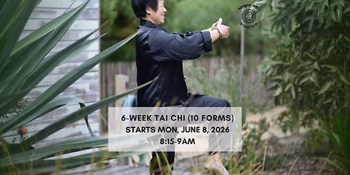 6-Week 10-Form Yang-Style Tai Chi