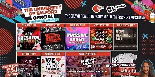 SALFORD UNIVERSITY - OFFICIAL - All Access Freshers Wristband 2026 \ud83c\udf9f\ufe0f INCLUDES MANCHESTER'S BEST CLUBS \/ HUGE FRESHERS SPECIALS \/ BIGGEST WEEKLY STUDENT BRANDS \/ SPECIAL GUESTS INCL. DANI BABES & MUCH MORE! \u26a1\ufe0f
