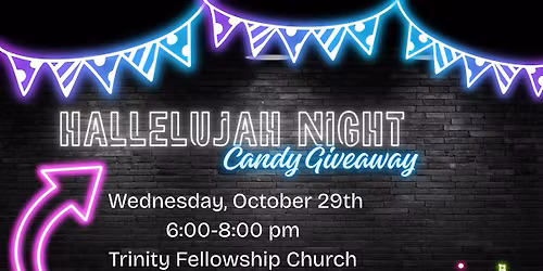 Candy Giveaway Trinity Fellowship Church