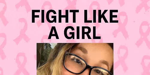 Fight Like a Girl : In Support of Darian 