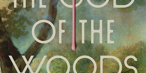 Dive Bars & Goodreads Challenge: THE GOD OF THE WOODS by Liz Moore (Mystery\/Thriller)