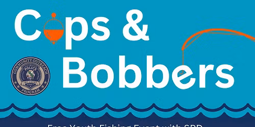 Cops and Bobbers