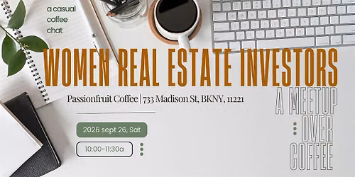 Coffee, Connections, and Real Estate... for Women