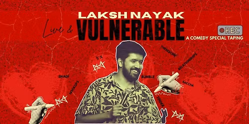 Laksh Nayak Live & Vulnerable