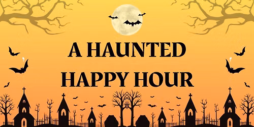 A Haunted Happy Hour