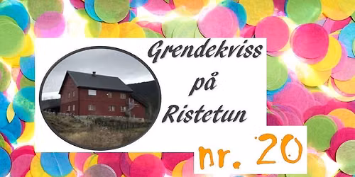 Grendekviss nr. 20 p\u00e5 Ristetun