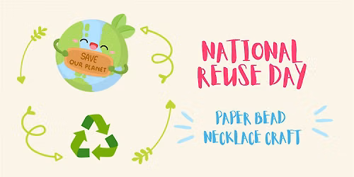 National Reuse Day craft at Leytonstone Library
