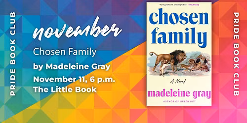 Pride Book Club: Chosen Family, by Madeleine Gray