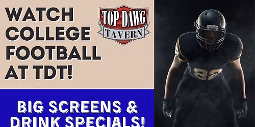 Watch College Football at Top Dawg Tavern!