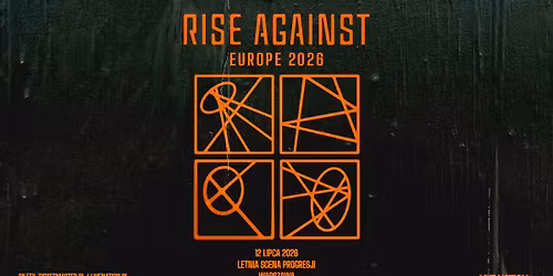 RISE AGAINST - Official Event - 12.07.2026, Letnia Scena Progresji, Warszawa