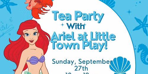 Tea Party with Ariel!