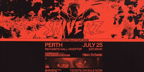 SHIVERZ | PERTH