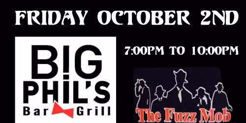 The Fuzz Mob Rocks Big Phil\u2019s Bar & Grill