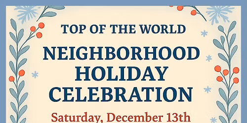 Neighborhood Holiday Celebration: Top of The World Laguna Beach