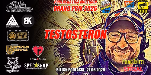GRAND PRIX Podlaska Liga Multigun 2026 - TESTOSTERON