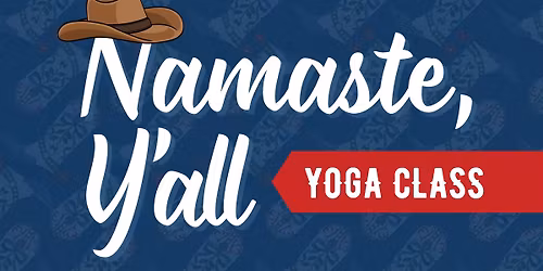 Namaste, Y\u2019all Yoga Class